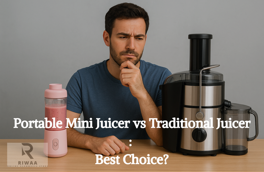 Portable Mini Juicer vs Traditional Juicer - Riwaa mart